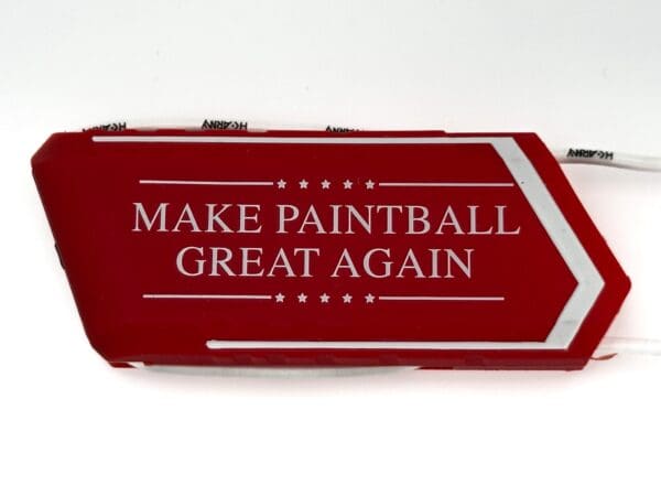 Red sign with "Make Paintball Great Again"