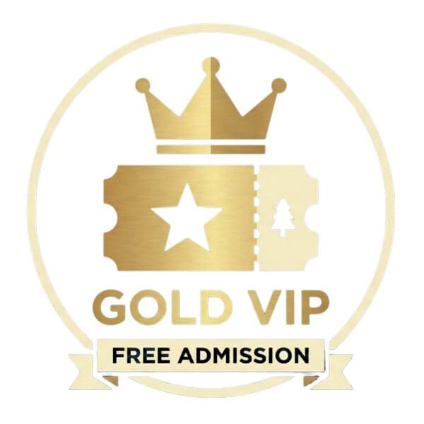Gold VIP ticket with free admission.